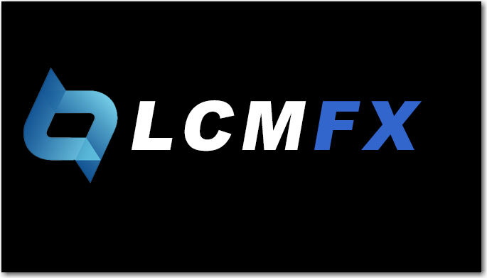 LCM FX là gì? Đánh giá tổng quan sàn giao dịch LCM FX